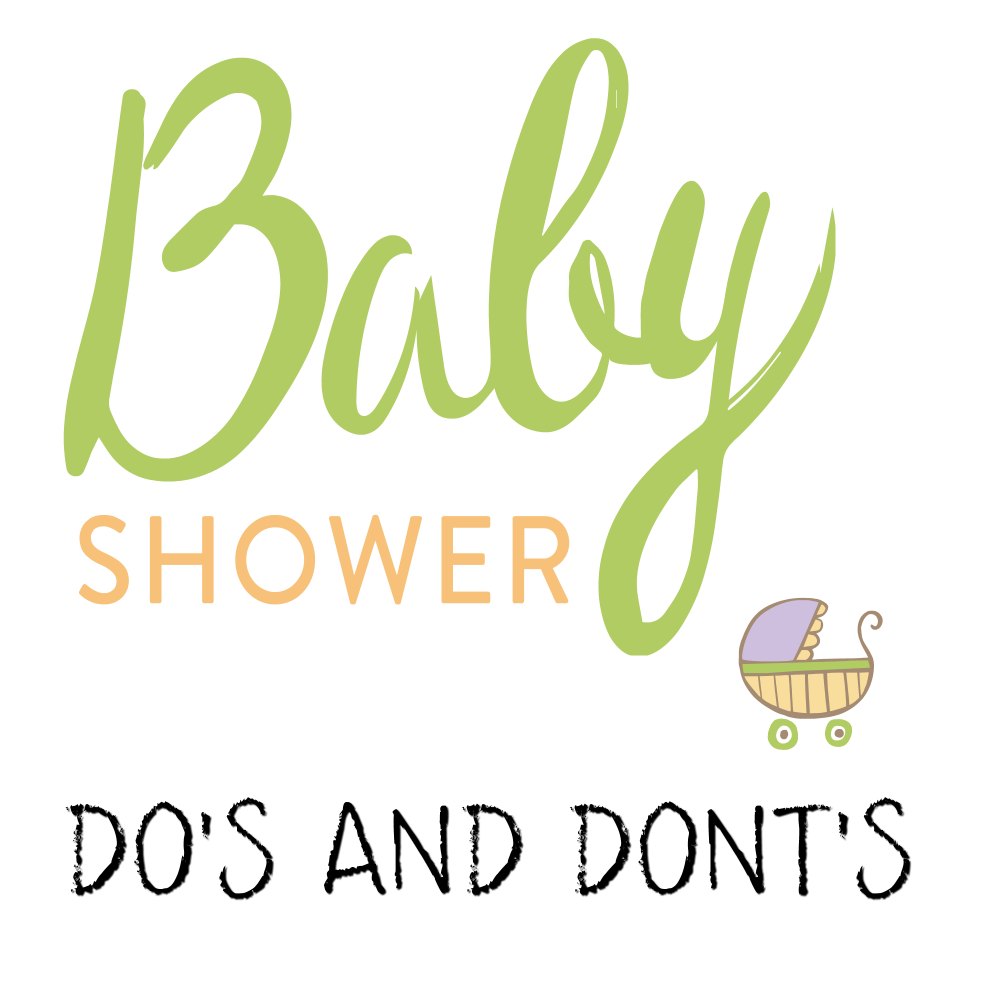 Baby Shower Etiquette DOs and DONTs